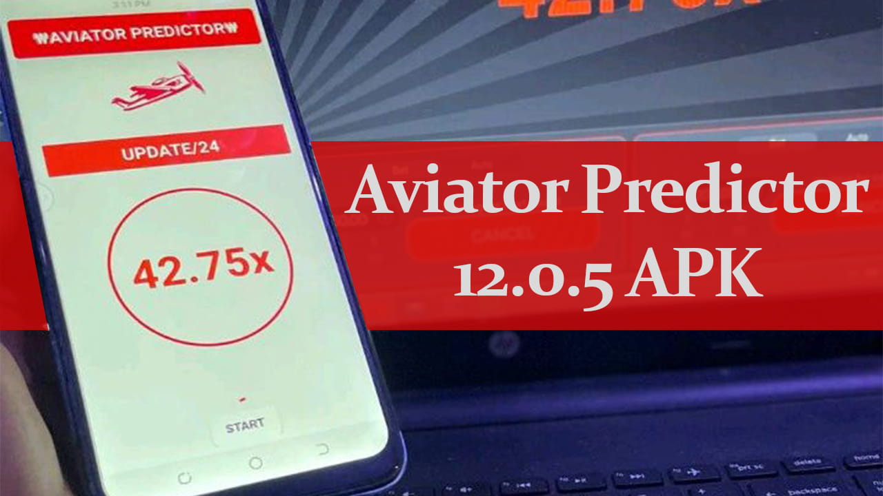 aviator predictor 12.0.5 apk